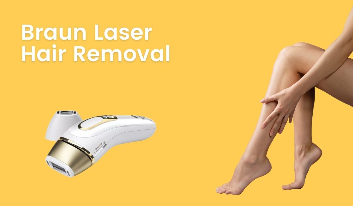 Braun Laser Hair Removal Device Reviews