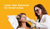 laser hair removal small areas